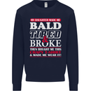 Daughter Bald Tired & Broke Father's Day Mens Sweatshirt Jumper Navy Blue