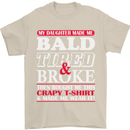 Daughter Bald Tired & Broke Father's Day Mens T-Shirt Cotton Gildan Sand