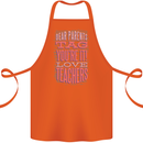 Dear Parents Funny Teacher Teaching Cotton Apron 100% Organic Orange