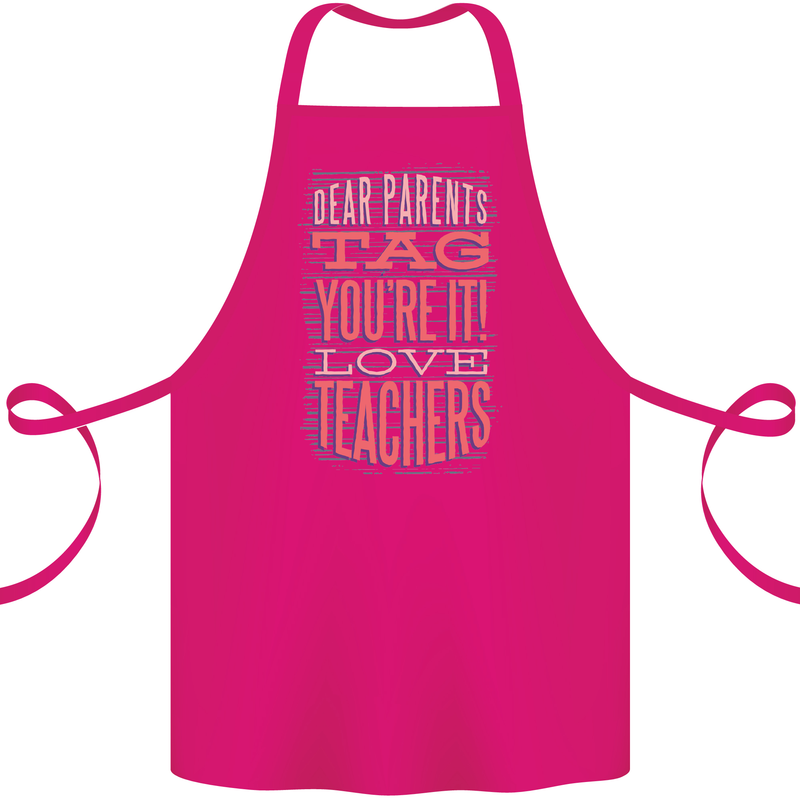 Dear Parents Funny Teacher Teaching Cotton Apron 100% Organic Pink