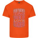 Dear Parents Funny Teacher Teaching Mens Cotton T-Shirt Tee Top Orange