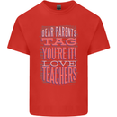Dear Parents Funny Teacher Teaching Mens Cotton T-Shirt Tee Top Red
