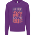 Dear Parents Funny Teacher Teaching Mens Sweatshirt Jumper Purple