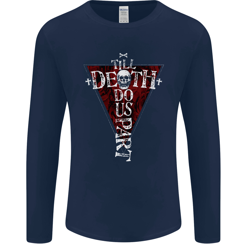 Death Do Us Part Gothic Skull Biker Cross Mens Long Sleeve T-Shirt Navy Blue