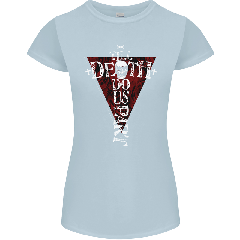 Death Do Us Part Gothic Skull Biker Cross Womens Petite Cut T-Shirt Light Blue