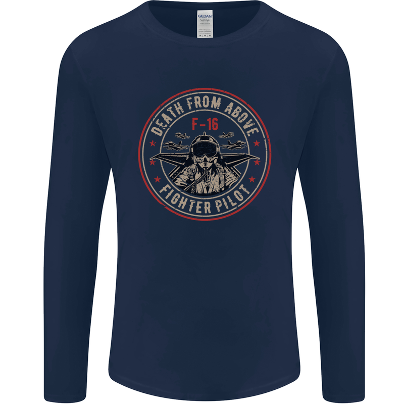 Death From Above F-16 Fighter Pilot RAF Mens Long Sleeve T-Shirt Navy Blue