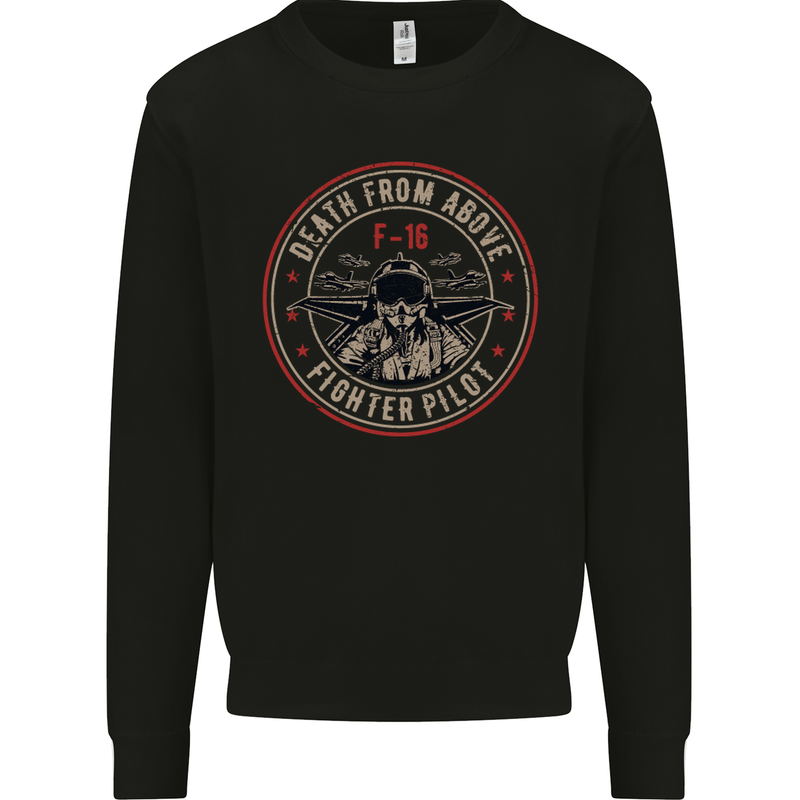Death From Above F-16 Fighter Pilot RAF Mens Sweatshirt Jumper Black