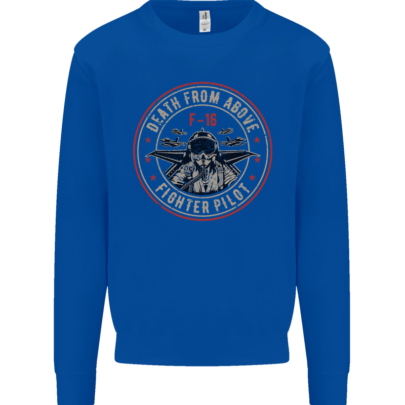 Death From Above F-16 Fighter Pilot RAF Mens Sweatshirt Jumper Royal Blue