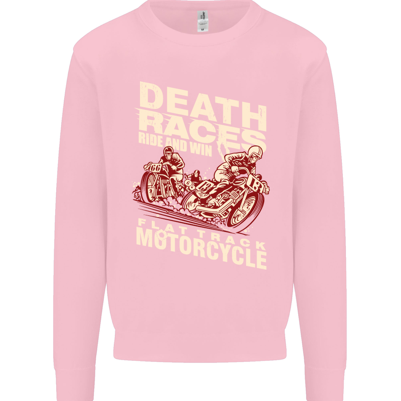 Death Races Flat Track Motorcycle Biker Mens Sweatshirt Jumper Light Pink