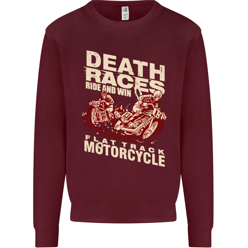 Death Races Flat Track Motorcycle Biker Mens Sweatshirt Jumper Maroon