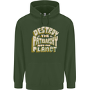 Destroy Patriarchy Not the Planet Climate Change Childrens Kids Hoodie Forest Green