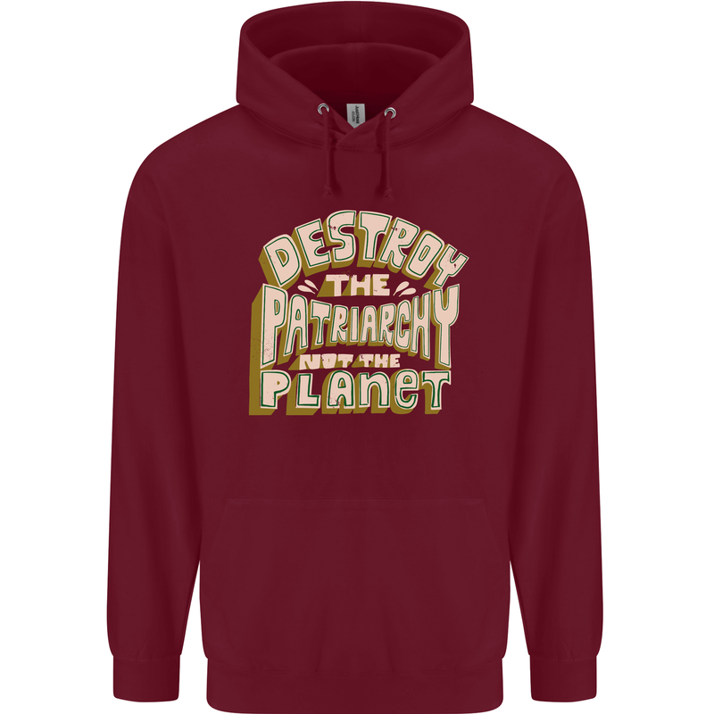 Destroy Patriarchy Not the Planet Climate Change Childrens Kids Hoodie Maroon