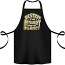 Destroy Patriarchy Not the Planet Climate Change Cotton Apron 100% Organic Black