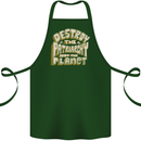 Destroy Patriarchy Not the Planet Climate Change Cotton Apron 100% Organic Forest Green