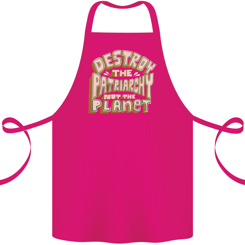 Destroy Patriarchy Not the Planet Climate Change Cotton Apron 100% Organic Pink
