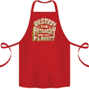 Destroy Patriarchy Not the Planet Climate Change Cotton Apron 100% Organic Red