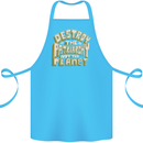 Destroy Patriarchy Not the Planet Climate Change Cotton Apron 100% Organic Turquoise