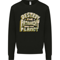 Destroy Patriarchy Not the Planet Climate Change Kids Sweatshirt Jumper Black