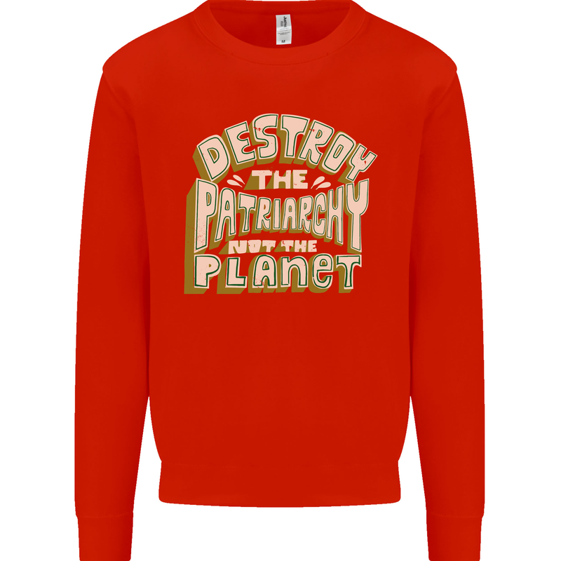 Destroy Patriarchy Not the Planet Climate Change Kids Sweatshirt Jumper Bright Red