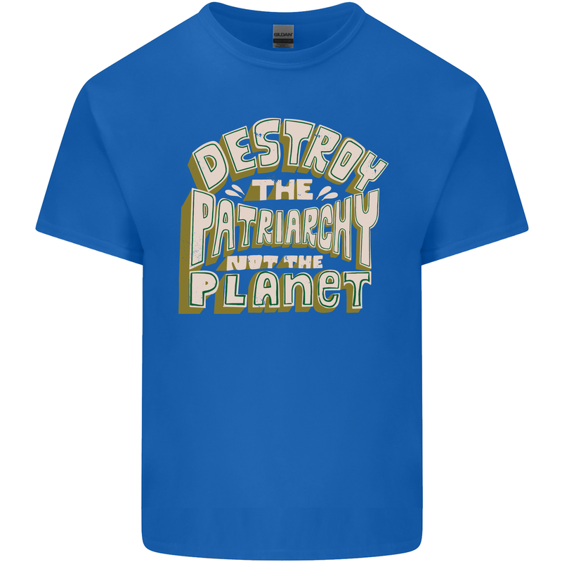 Destroy Patriarchy Not the Planet Climate Change Kids T-Shirt Childrens Royal Blue