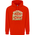Destroy Patriarchy Not the Planet Climate Change Mens 80% Cotton Hoodie Bright Red