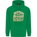 Destroy Patriarchy Not the Planet Climate Change Mens 80% Cotton Hoodie Irish Green