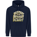 Destroy Patriarchy Not the Planet Climate Change Mens 80% Cotton Hoodie Navy Blue