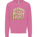 Destroy Patriarchy Not the Planet Climate Change Mens Sweatshirt Jumper Azalea