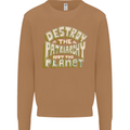 Destroy Patriarchy Not the Planet Climate Change Mens Sweatshirt Jumper Caramel Latte