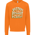 Destroy Patriarchy Not the Planet Climate Change Mens Sweatshirt Jumper Orange