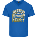 Destroy Patriarchy Not the Planet Climate Change Mens V-Neck Cotton T-Shirt Royal Blue