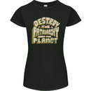 Destroy Patriarchy Not the Planet Climate Change Womens Petite Cut T-Shirt Black