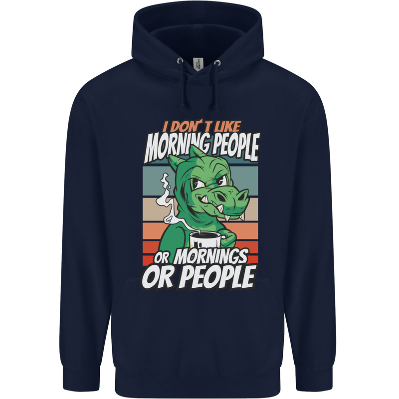 Dinosaur I Don't Like Morning People Funny Mens 80% Cotton Hoodie Navy Blue