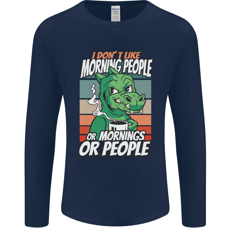 Dinosaur I Don't Like Morning People Funny Mens Long Sleeve T-Shirt Navy Blue
