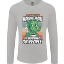 Dinosaur I Don't Like Morning People Funny Mens Long Sleeve T-Shirt Sports Grey