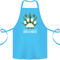 Distracted by Dogs and Weed Funny Drugs Cotton Apron 100% Organic Turquoise