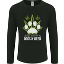 Distracted by Dogs and Weed Funny Drugs Mens Long Sleeve T-Shirt Black