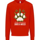Distracted by Dogs and Weed Funny Drugs Mens Sweatshirt Jumper Bright Red