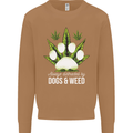 Distracted by Dogs and Weed Funny Drugs Mens Sweatshirt Jumper Caramel Latte