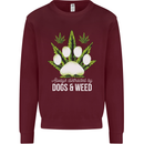Distracted by Dogs and Weed Funny Drugs Mens Sweatshirt Jumper Maroon