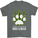Distracted by Dogs and Weed Funny Drugs Mens T-Shirt Cotton Gildan Charcoal