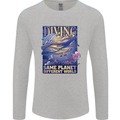 Diver Same Planet Different World Mens Long Sleeve T-Shirt Sports Grey