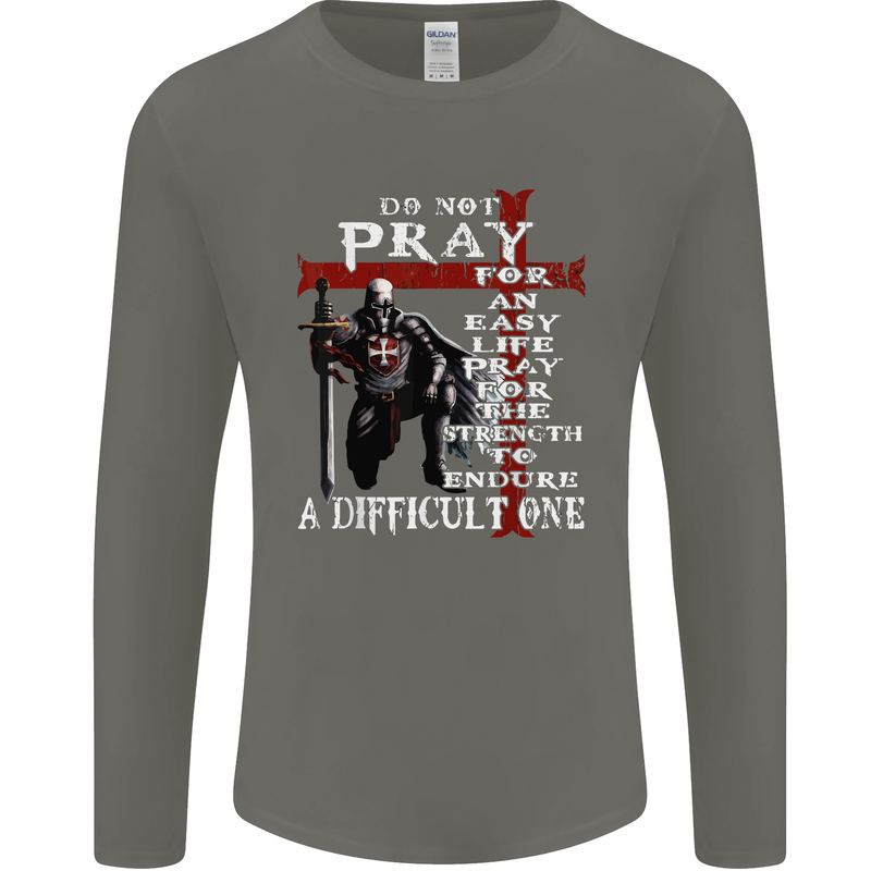 Do Not Pray Knights Templar St Georges Day Mens Long Sleeve T-Shirt Charcoal