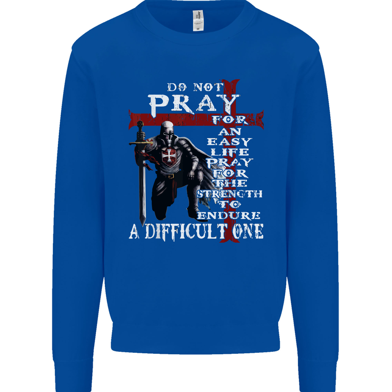 Do Not Pray Knights Templar St Georges Day Mens Sweatshirt Jumper Royal Blue