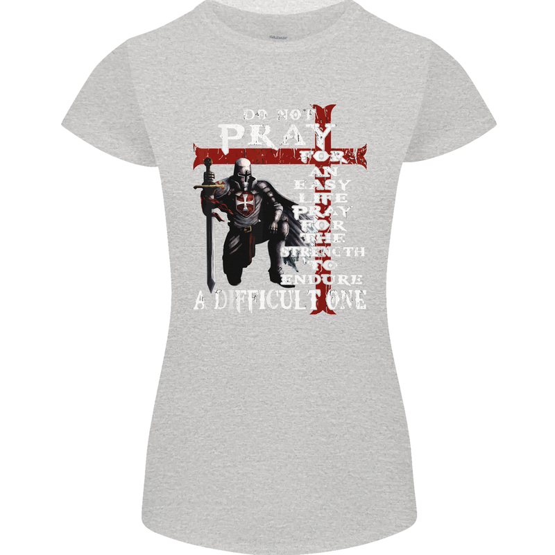 Do Not Pray Knights Templar St Georges Day Womens Petite Cut T-Shirt Sports Grey