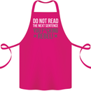 Do Not Read the Next Sentence Offensive Cotton Apron 100% Organic Pink
