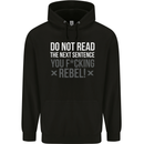 Do Not Read the Next Sentence Offensive Mens 80% Cotton Hoodie Black