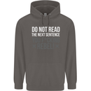 Do Not Read the Next Sentence Offensive Mens 80% Cotton Hoodie Charcoal