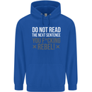 Do Not Read the Next Sentence Offensive Mens 80% Cotton Hoodie Royal Blue