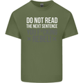 Do Not Read the Next Sentence Offensive Mens Cotton T-Shirt Tee Top Military Green